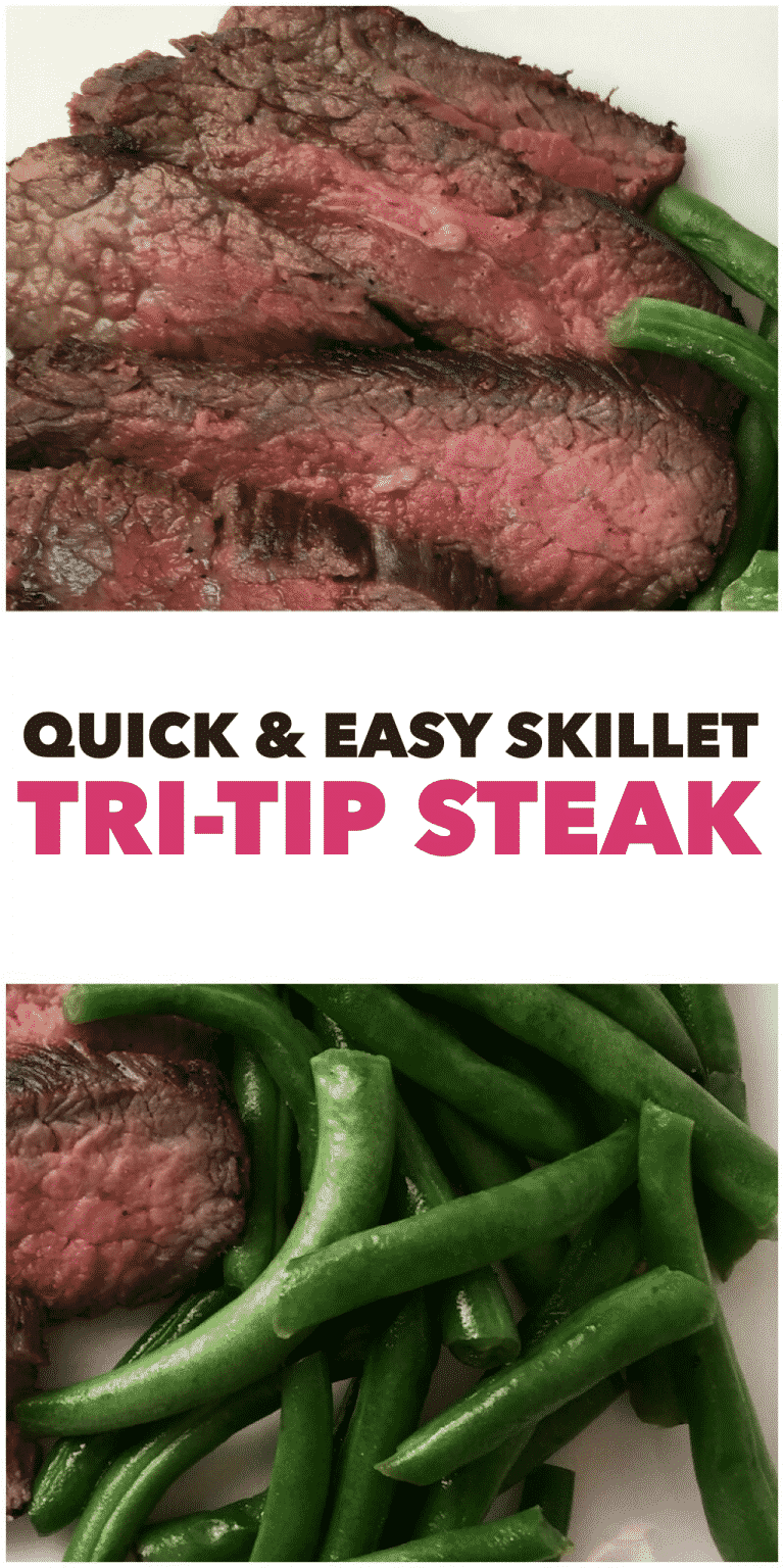 Quick And Easy Skillet Tri Tip Steak The Unprepared Mommy 5978